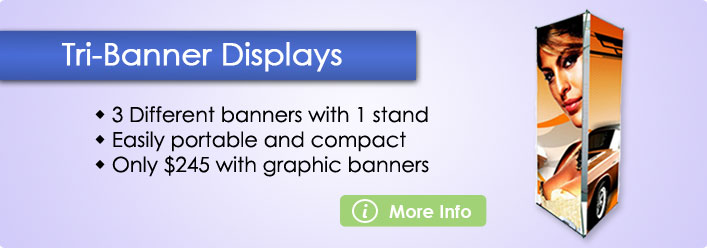 Tri Banner Displays